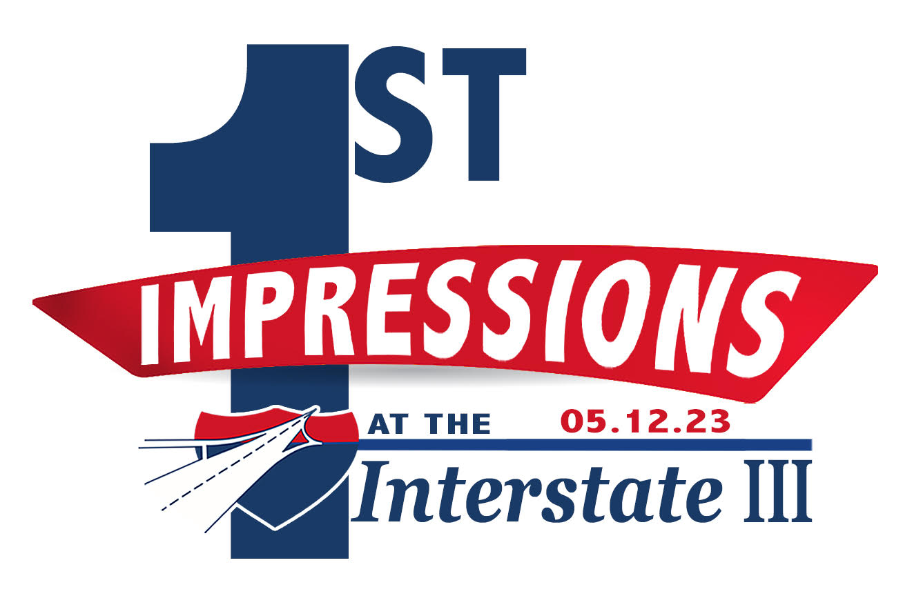 1st Impressions at the Interstate