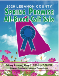2026 Lebanon County SPRING PROMISE All-Breed Calf Sale